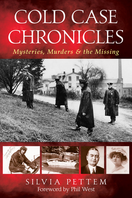 Image for Cold Case Chronicles: Mysteries, Murders & The Missing Cold Case Chronicles: Mysteries, Murders & The Missing