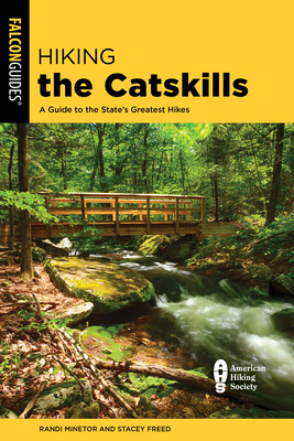 Image for Hiking the Catskills: A Guide to the Area's Greatest Hikes (Regional Hiking Series)