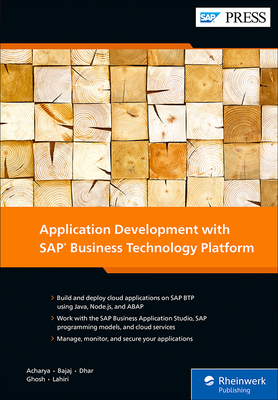 Application Development with SAP Business Technology Platform (SAP PRESS)