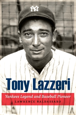 Tony Lazzeri: Yankees Legend and Baseball Pioneer