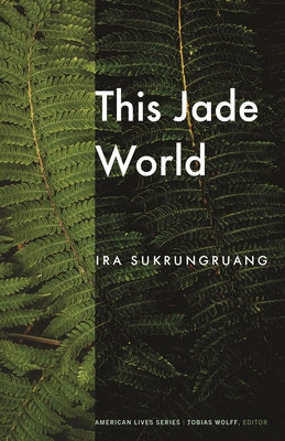 This Jade World (American Lives)