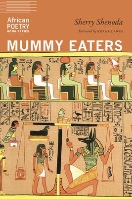Mummy Eaters (African Poetry Book)