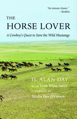 The Horse Lover: A Cowboy's Quest to Save the Wild Mustangs
