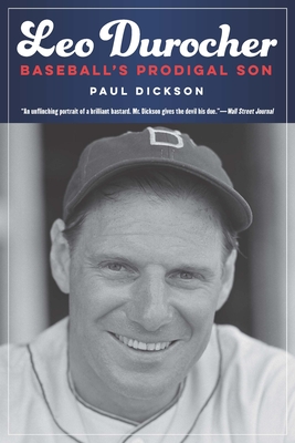 Leo Durocher: Baseball's Prodigal Son
