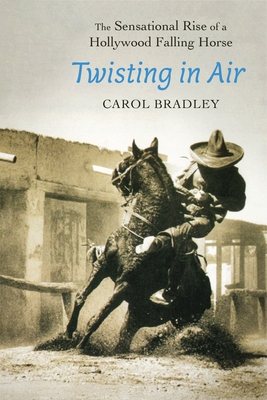Twisting in Air: The Sensational Rise of a Hollywood Falling Horse
