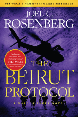 Image for The Beirut Protocol: A Marcus Ryker Series Political and Military Action Thriller: (Book 4)