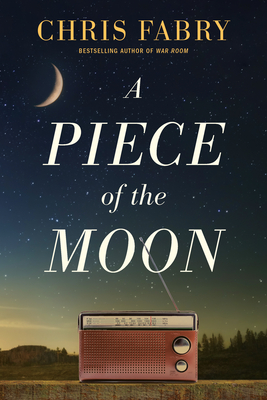 A Piece of the Moon: A Heartwarming Novel about Small Town Life Set in West Virginia in the 1980s