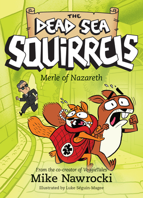 Merle of Nazareth (The Dead Sea Squirrels)