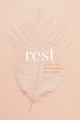 Image for Rest: 40 Days of Refreshment for Women