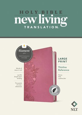 Image for NLT Large Print Thinline Reference Bible, Filament Enabled Edition (Red Letter, LeatherLike, Peony Pink, Indexed)