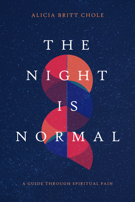 Image for The Night Is Normal: A Guide through Spiritual Pain