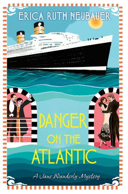 Danger on the Atlantic (A Jane Wunderly Mystery)