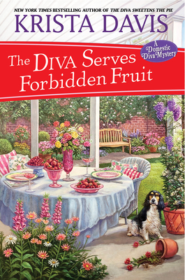 The Diva Serves Forbidden Fruit: A Domestic Diva Mystery