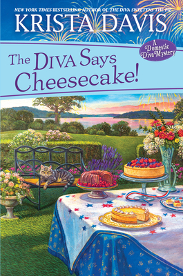 Diva Says Cheesecake!: A Domestic Diva Mystery