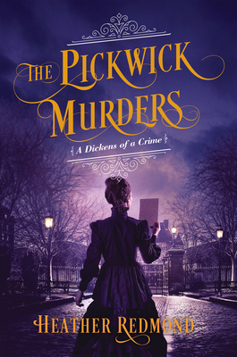 Pickwick Murders: A Dickens Of A Crime