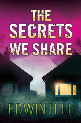 SECRETS WE SHARE, THE