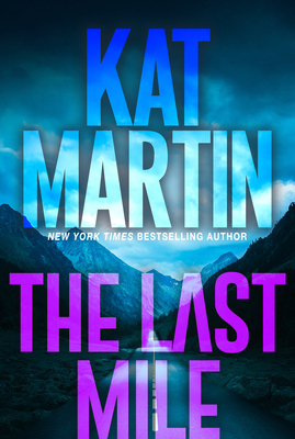 The Last Mile: An Action Packed Novel of Suspense (Blood Ties, The Logans)