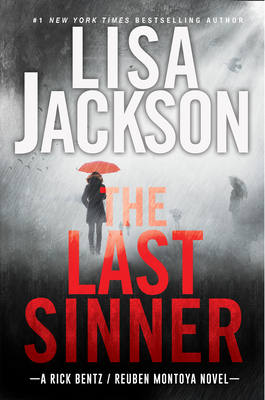 The Last Sinner: A Chilling Thriller with a Shocking Twist (A Bentz/Montoya Novel)