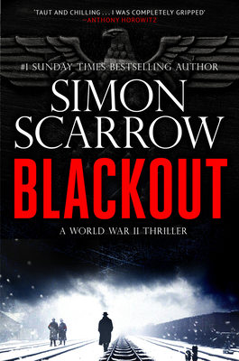Blackout: A Gripping WW2 Thriller (A Berlin Wartime Thriller)