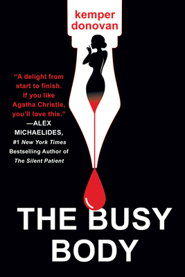The Busy Body: A Witty Literary Mystery with a Stunning Twist (A Ghostwriter Mystery)