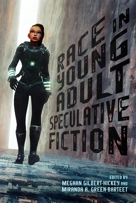 Race in Young Adult Speculative Fiction (Children's Literature Association Series)