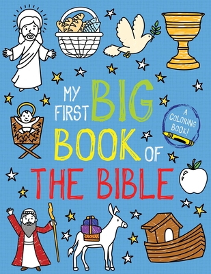 My First Big Book of the Bible (My First Big Book of Coloring)