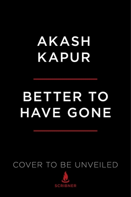 Better to Have Gone: Love, Death, and the Quest for Utopia in Auroville