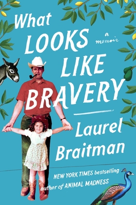 What Looks Like Bravery: An Epic Journey Through L