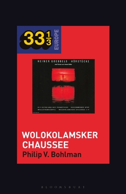 Image for Heiner Müller and Heiner Goebbels?s Wolokolamsker Chaussee (33 1/3 Europe)