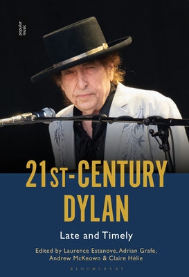 Image for 21st-Century Dylan: Late and Timely