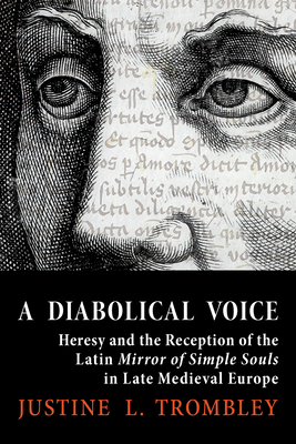 A Diabolical Voice: Heresy and the Reception of the Latin 