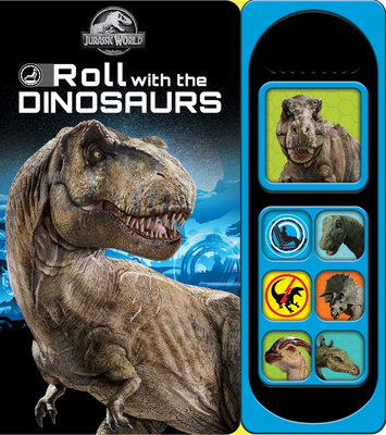 Jurassic World - Roll with the Dinosaurs Sound Book - PI Kids (Play-A-Sound)