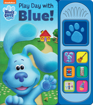 Image for Nickelodeon Blue's Clues & You! - Play Day with Blue! Sound Book - PI Kids (Play-A-Sound) Nickelodeon Blue's Clues & You! - Play Day with Blue! Sound Book - PI Kids (Play-A-Sound)
