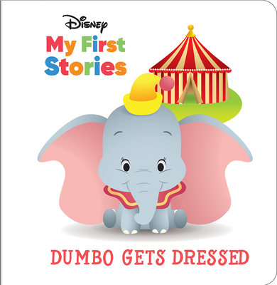 Disney My First Stories - Dumbo Gets Dressed - PI Kids