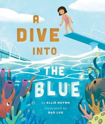 Image for A Dive into the Blue A Dive into the Blue