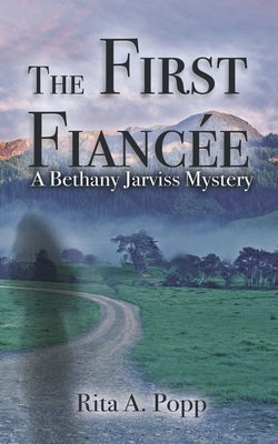 The First Fiance (A Bethany Jarviss Mystery)