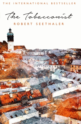 The Tobacconist [Paperback] [Jan 01, 2017] Seethaler, Robert