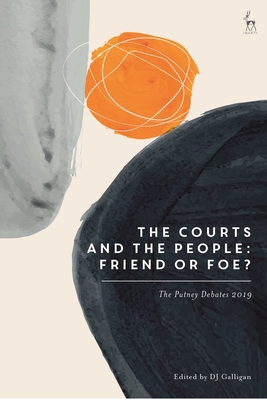 The Courts and the People: Friend or Foe: The Putney Debates 2019