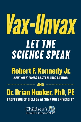 Image for Vax-Unvax: Let the Science Speak (Childrens Health Defense) Vax-Unvax: Let the Science Speak (Childrens Health Defense)
