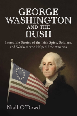 George Washington and the Irish (Hardcover)