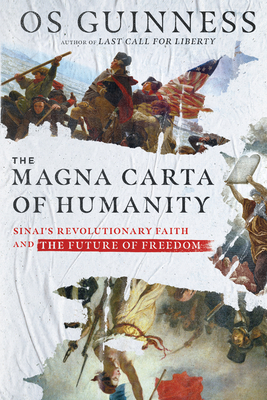 Image for The Magna Carta of Humanity: Sinai's Revolutionary Faith and the Future of Freedom