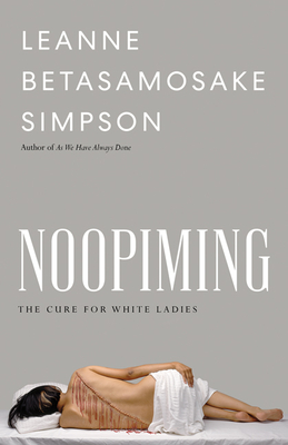 Image for Noopiming: The Cure for White Ladies (Indigenous Americas)
