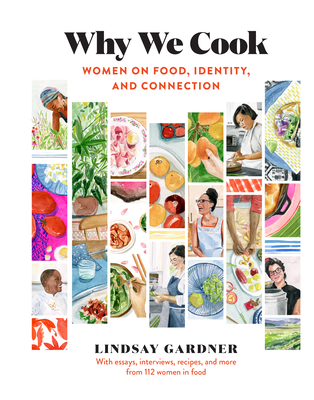 Why We Cook: Women on Food, Identity, and Connection