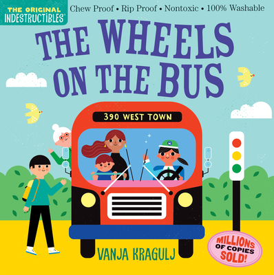 Image for INDESTRUCTIBLES: THE WHEELS ON THE BUS