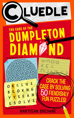 Cluedle: The Case of the Dumpleton Diamond (Book 1) (Cluedle, 1)