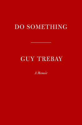 Do Something: Coming of Age Amid the Glitter and Doom of '70s New York