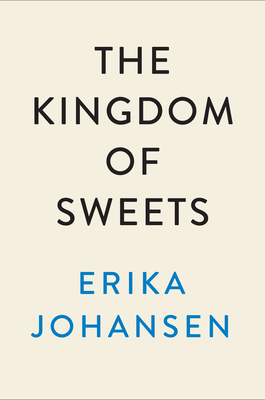 The Kingdom of Sweets: A Novel of the Nutcracker