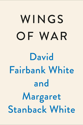 Wings of War: The World War II Fighter Plane That Saved the Allies and the Believers Who Made It Fly