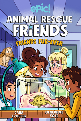 Animal Rescue Friends: Friends Fur-ever (Volume 2)
