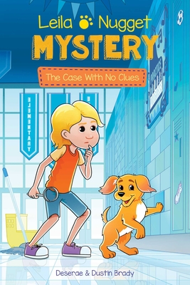 Leila & Nugget Mystery: The Case with No Clues (Volume 2) (Leila and Nugget Mysteries)